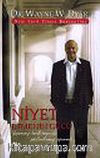Niyet Etmenin Gizli Gücü