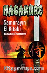 Samurayın El Kitabı Hagakure