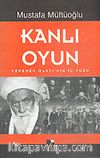 Kanlı Oyun (Menemen Olayı'nın İç Yüzü)