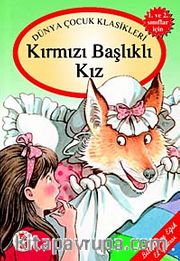 Kırmızı Başlıklı Kız / Masallarla El Yazısı Dizisi