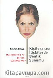Kişilerarası İlişkilerde Benlik Sunumu