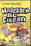 Haberden Al Fıkrayı