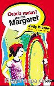 Orada mısın? Benim, Margaret