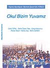Okul Bizim Yuvamız
