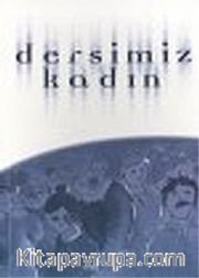 Dersimiz Kadın