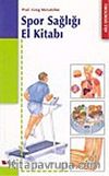 Spor Sağlığı El Kitabı
