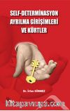 Self-Determinasyon Ayrılma Girişimleri ve Kürtler