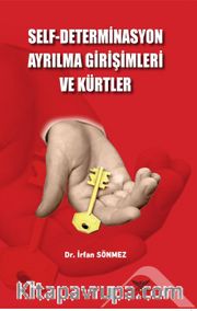 Self-Determinasyon Ayrılma Girişimleri ve Kürtler