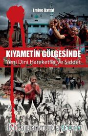 Kıyametin Gölgesinde <br /> Yeni Dini Hareketler ve Şiddet