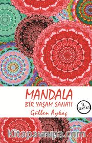 Mandala <br /> Bir Dua Sanatı