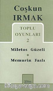 Toplu Oyunları 2 / Miletos Güzeli-Memurin Faslı