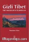 Gizli Tibet/Tibet Mucizeleri ve Ölümsüzler