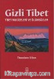 Gizli Tibet/Tibet Mucizeleri ve Ölümsüzler