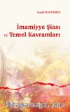 İmamiyye Şiası ve Temel Kavramları