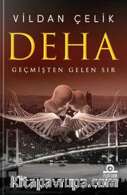 Deha <br /> Geçmişten Gelen Sır