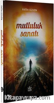 Mutluluk Sanatı