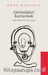 Görünüşleri Kurtarmak