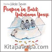 Penpen’in Balık Yakalama Yarışı