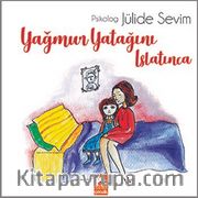 Yağmur Yatağını Islatınca