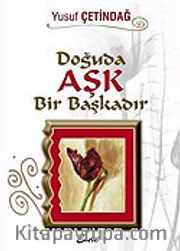 Doğuda Aşk Bir Başkadır