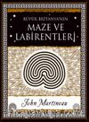 Büyük Britanya’nın Maze Labirentleri