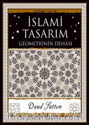 İslami Tasarım <br /> Geometrinin Dehası 