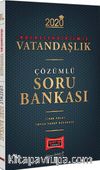 2020 KPSS Hücrelendirilmiş Vatandaşlık Çözümlü Soru Bankası