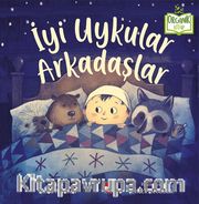 İyi Uykular Arkadaşlar
