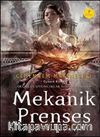 Mekanik Prenses / Cehennem Makineleri -3