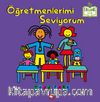 Öğretmenlerimi Seviyorum