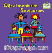 Öğretmenlerimi Seviyorum