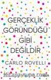 Gerçeklik Göründüğü Gibi Değil