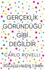 Gerçeklik Göründüğü Gibi Değil