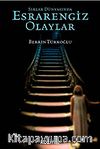 Sırlar Dünyasında Esrarengiz Olaylar