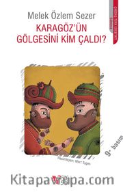 Karagöz'ün Gölgesini Kim Çaldı?