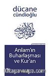 Anlamın Buharlaşması ve Kur'an