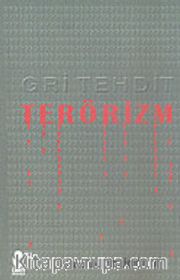 Gri Tehdit Terörizm