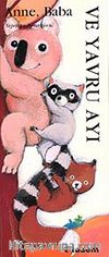 Anne, Baba ve Yavru Ayı