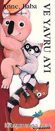 Anne, Baba ve Yavru Ayı