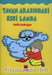 Tavan Arasındaki Eski Lamba