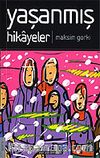 Yaşanmış Hikayeler