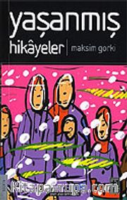 Yaşanmış Hikayeler