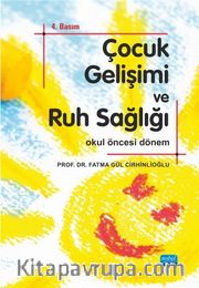 Çocuk Gelişimi ve Ruh Sağlığı (Okulöncesi Dönem)