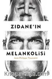 Zidane'in Melankolisi