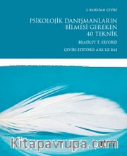 Psikolojik Danışmanların Bilmesi Gereken 40 Teknik