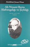 Ali Nizami Beyin Alafrangalığı ve Şeyhliği