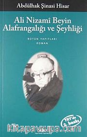 Ali Nizami Beyin Alafrangalığı ve Şeyhliği