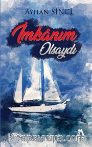 İmkanım Olsaydı