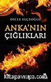 Anka'nın Çığlıkları