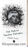 Deli Kadının Papatya Sırları